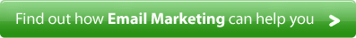 Find out how Email Marketing can help you